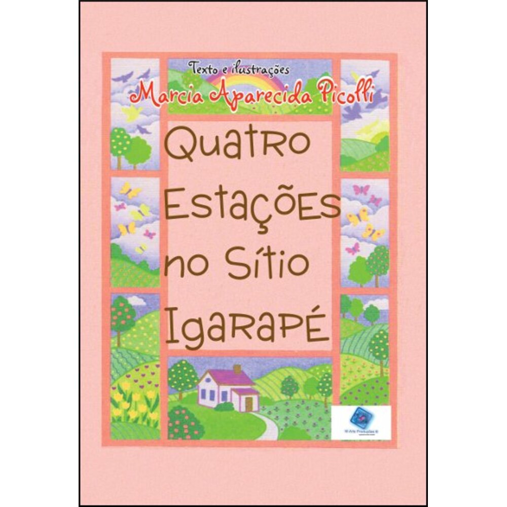QUATRO ESTAÇÕES NO SÍTIO IGARAPÉ