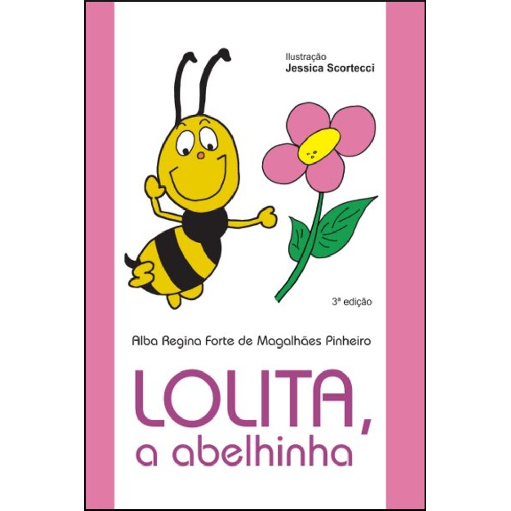 LOLITA, A ABELHINHA