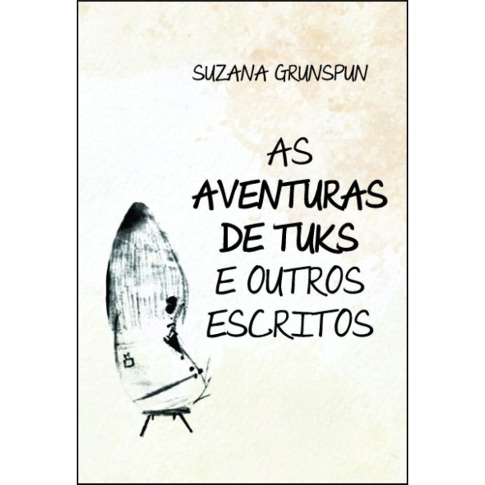 AS AVENTURAS DE TUKS E OUTROS ESCRITOS