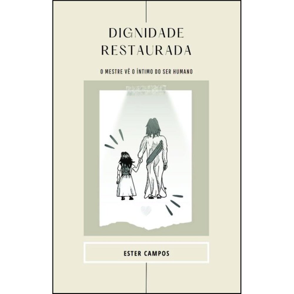 DIGNIDADE RESTAURADA