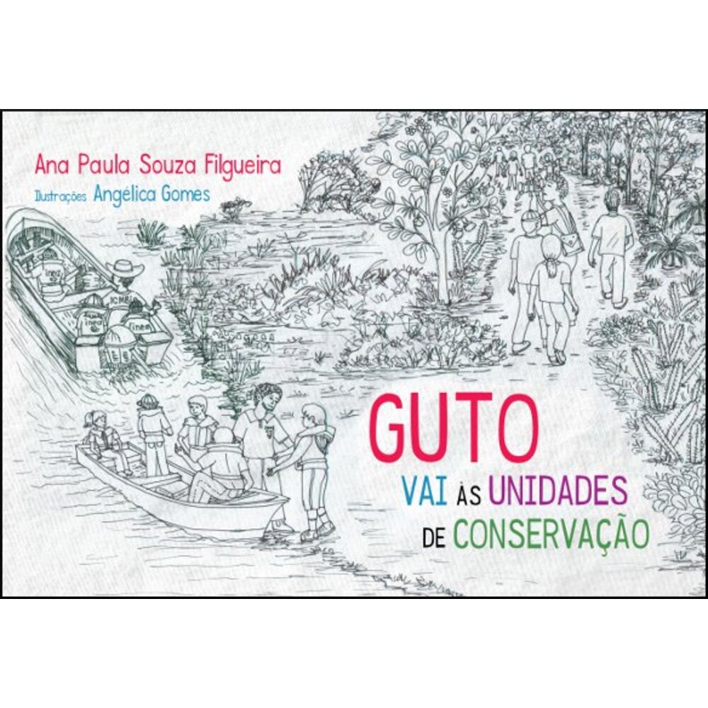 GUTO VAI ÀS UNIDADES DE CONSERVAÇÃO