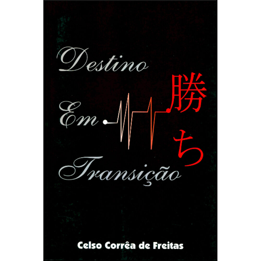 DESTINO EM TRANSIÇÃO
