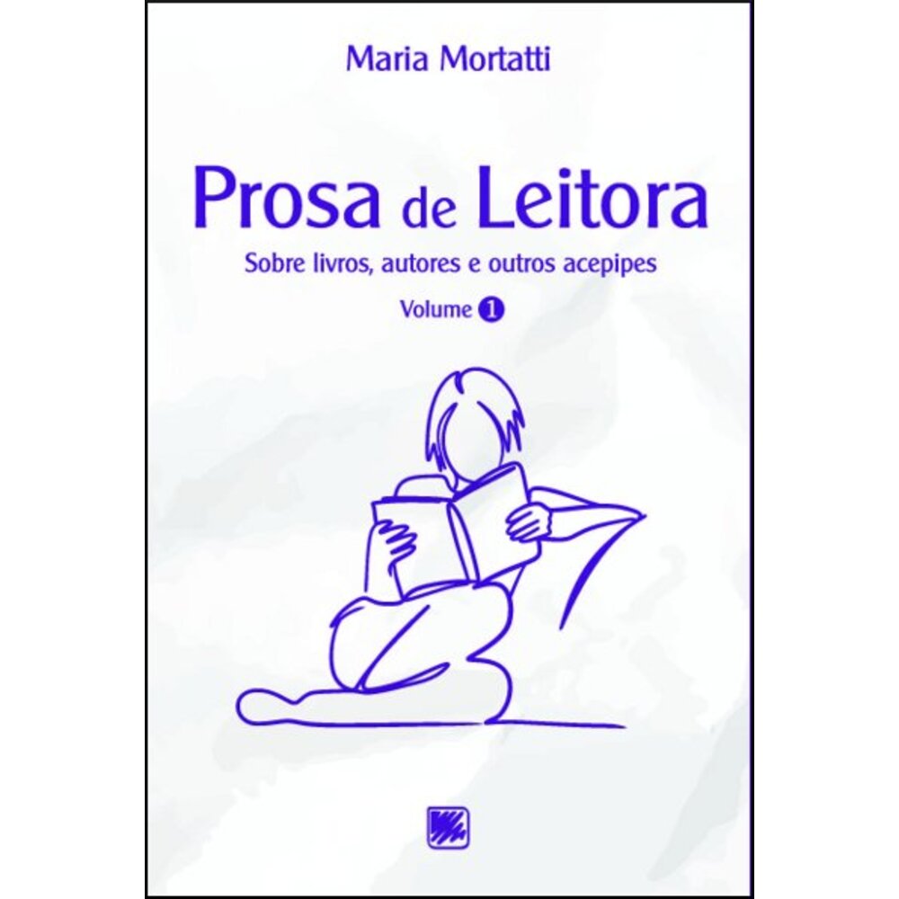 PROSA DE LEITORA / Volume 1