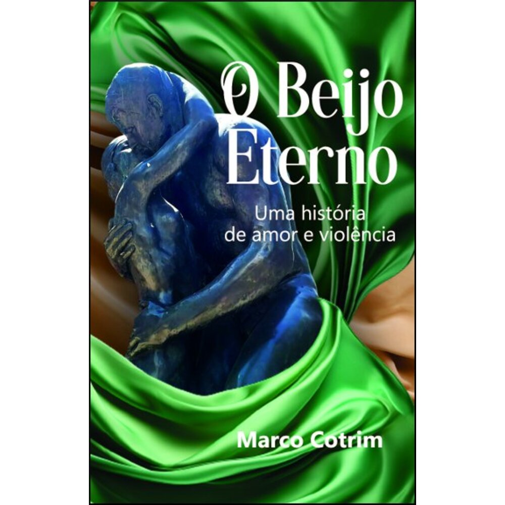 O BEIJO ETERNO