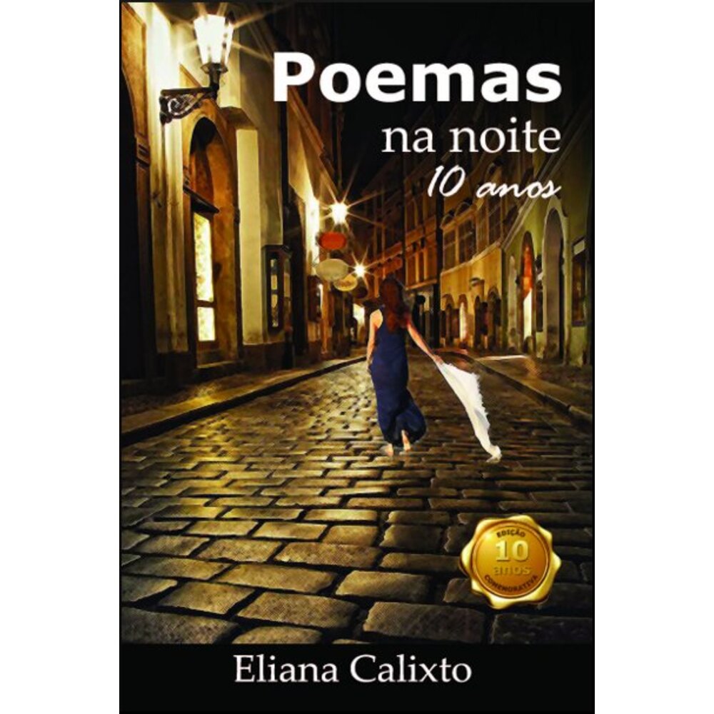 POEMAS NA NOITE: 10 ANOS