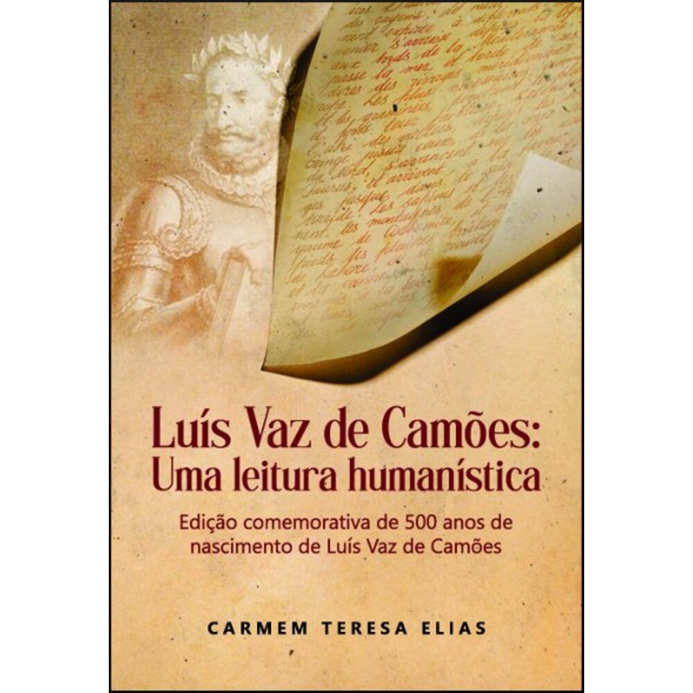 LUÍS VAZ DE CAMÕES: UMA LEITURA HUMANÍSTICA