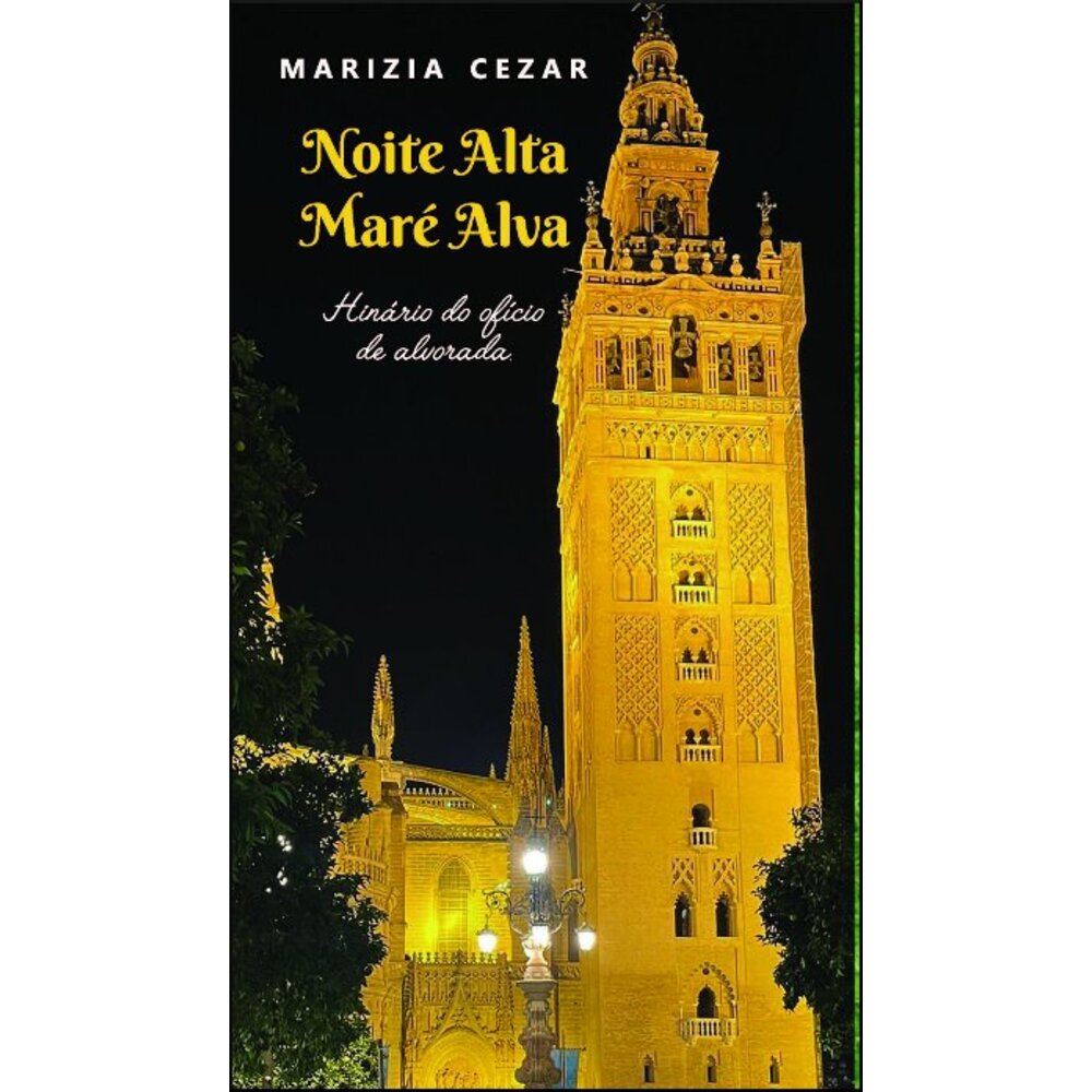NOITE ALTA, MARÉ ALVA