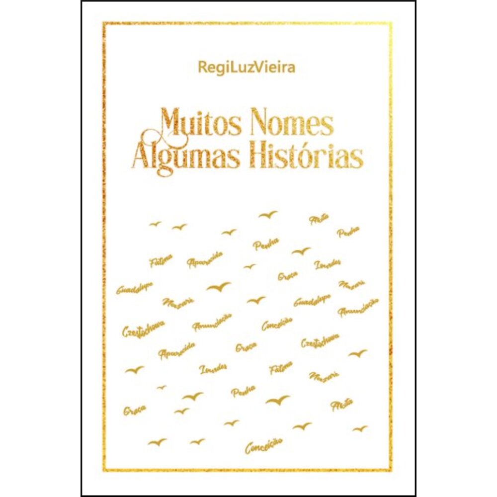 MUITOS NOMES, ALGUMAS HISTÓRIAS