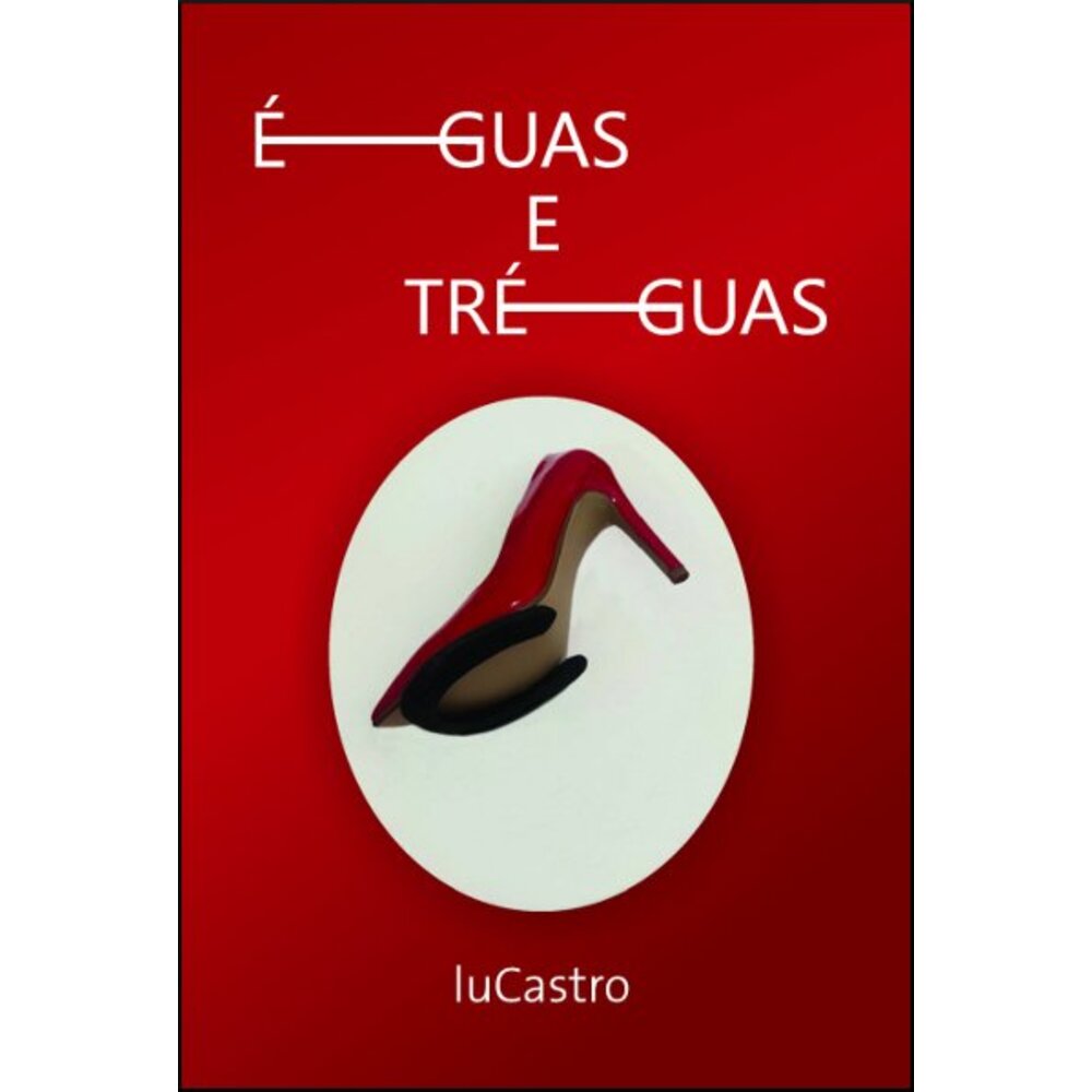 ÉGUAS E TRÉGUAS
