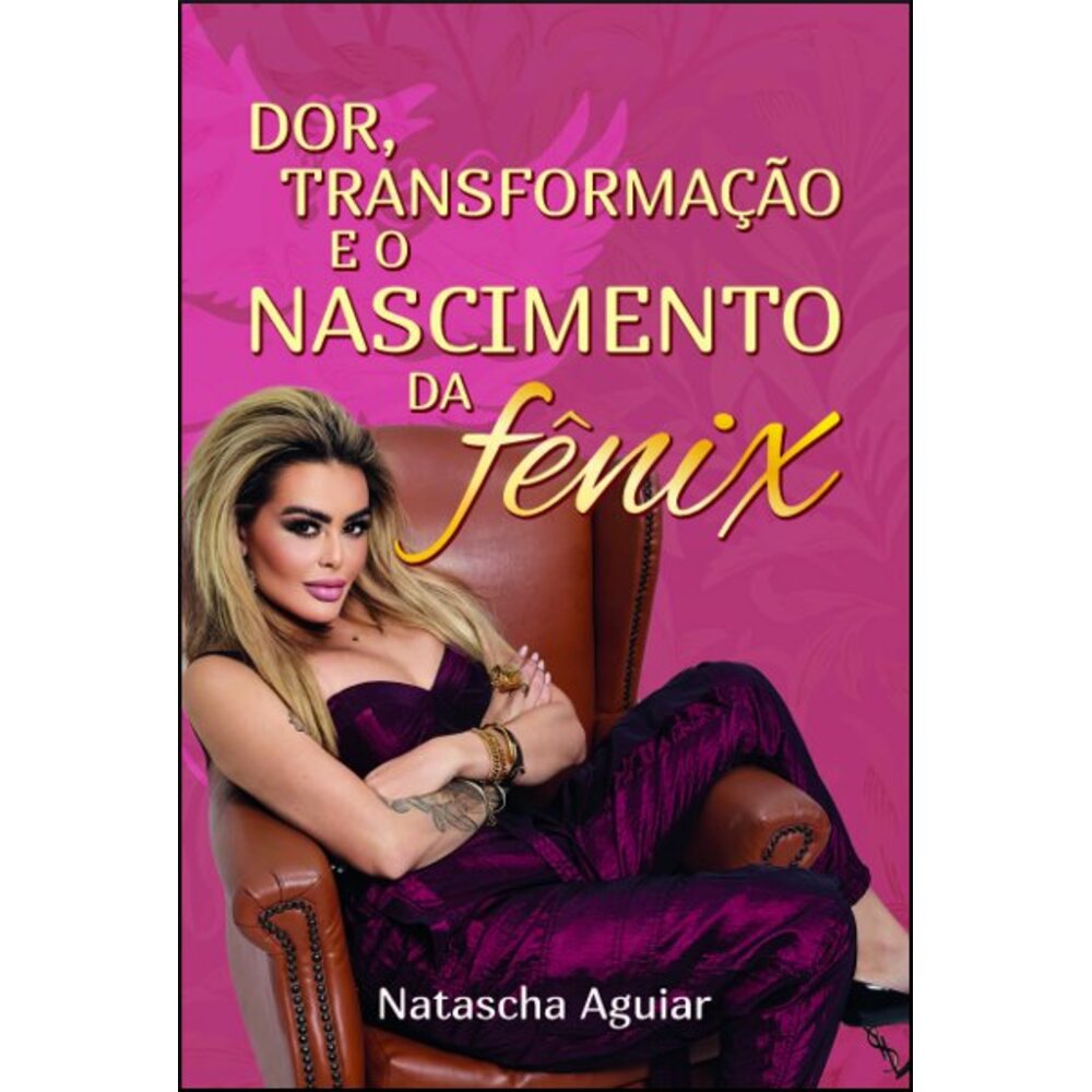 DOR, TRANSFORMAÇÃO E O NASCIMENTO DA FÊNIX