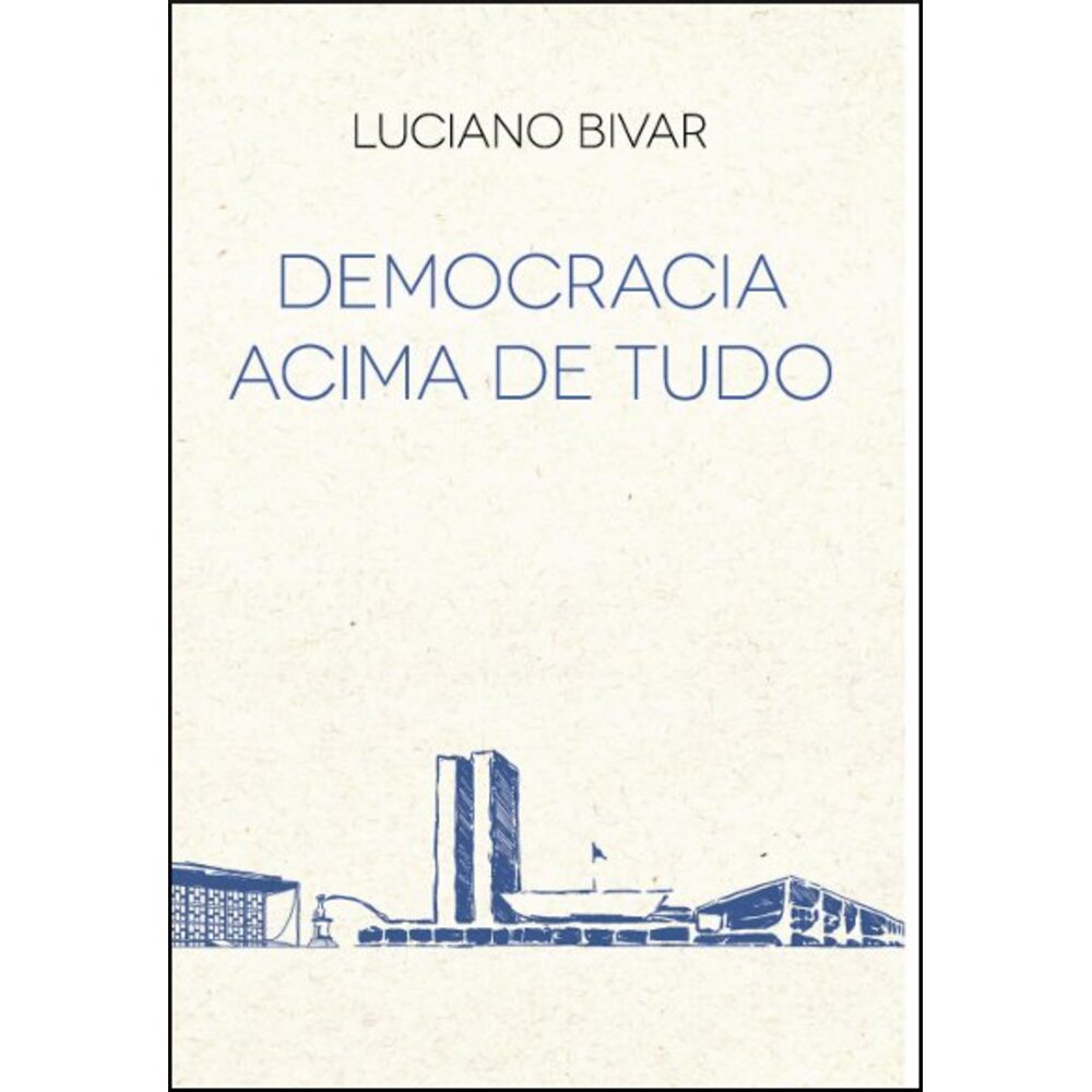 DEMOCRACIA ACIMA DE TUDO