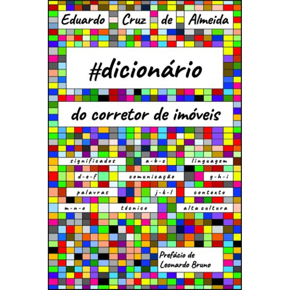#DICIONÁRIO DO CORRETOR DE IMÓVEIS