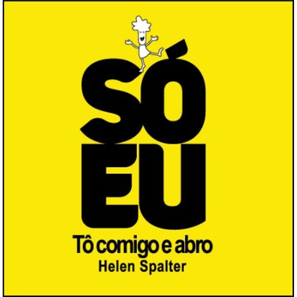 SÓ EU: TÔ COMIGO E ABRO