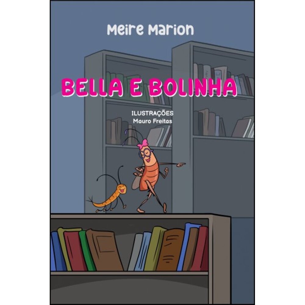 BELLA E BOLINHA