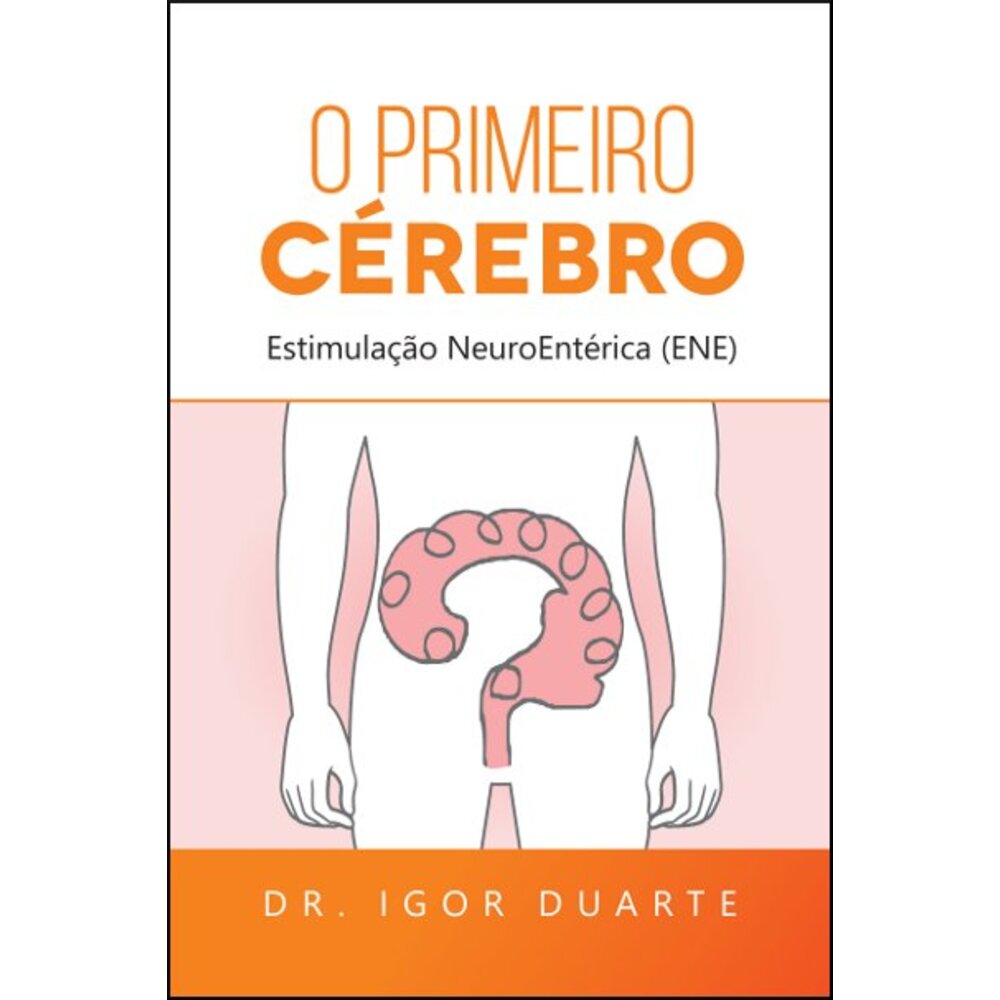 O PRIMEIRO CÉREBRO