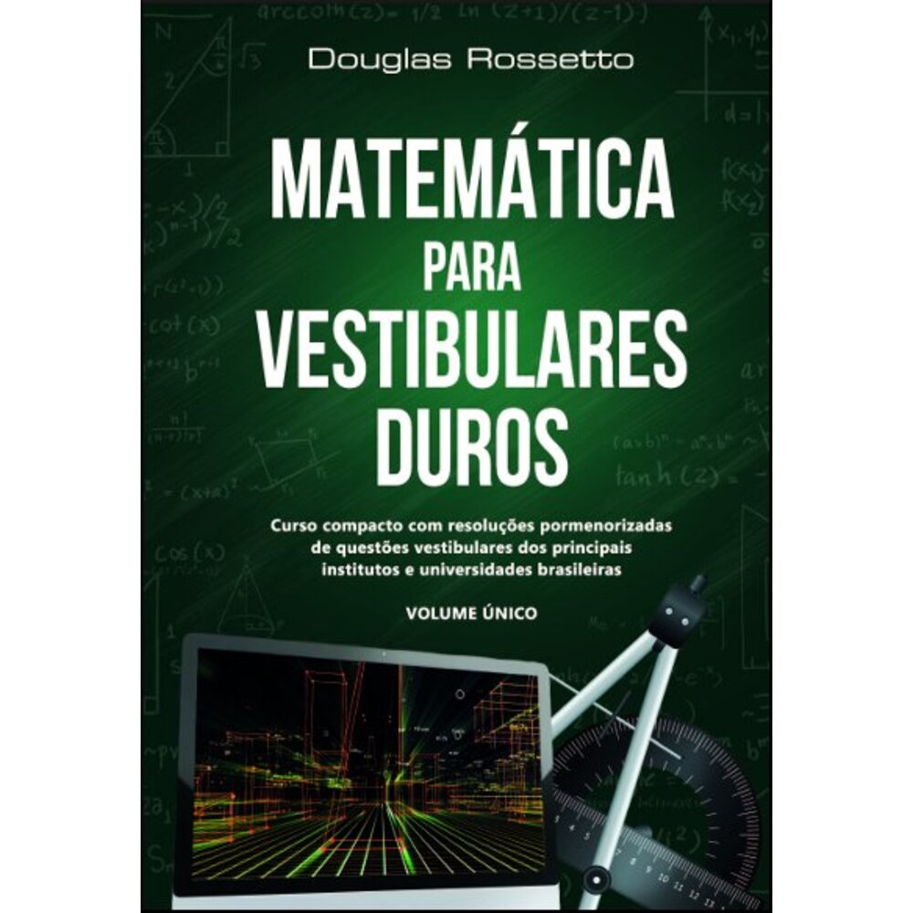 MATEMÁTICA PARA VESTIBULARES DUROS