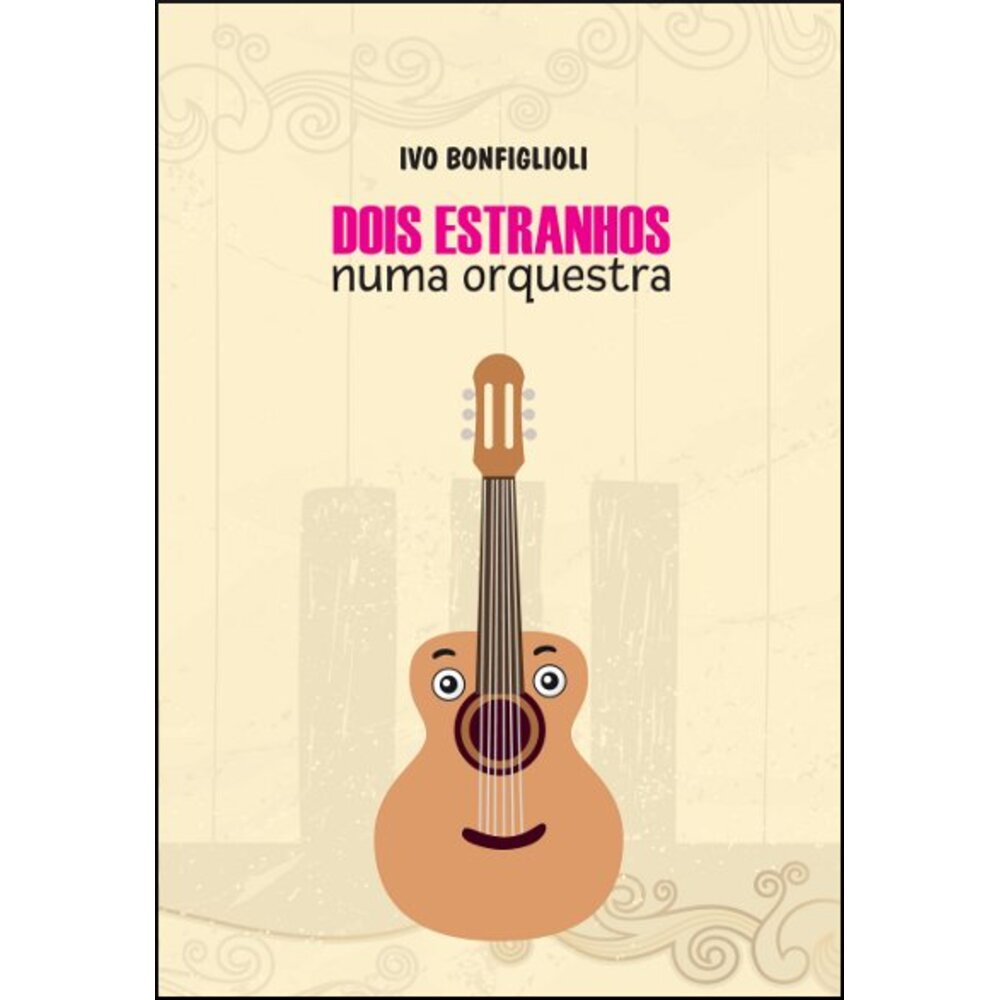 DOIS ESTRANHOS NUMA ORQUESTRA