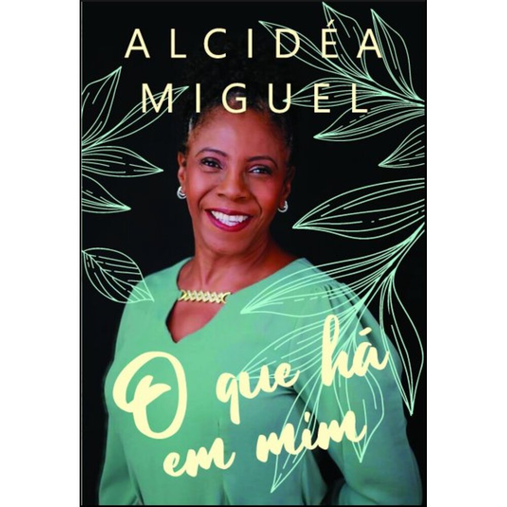 O QUE HÁ EM MIM