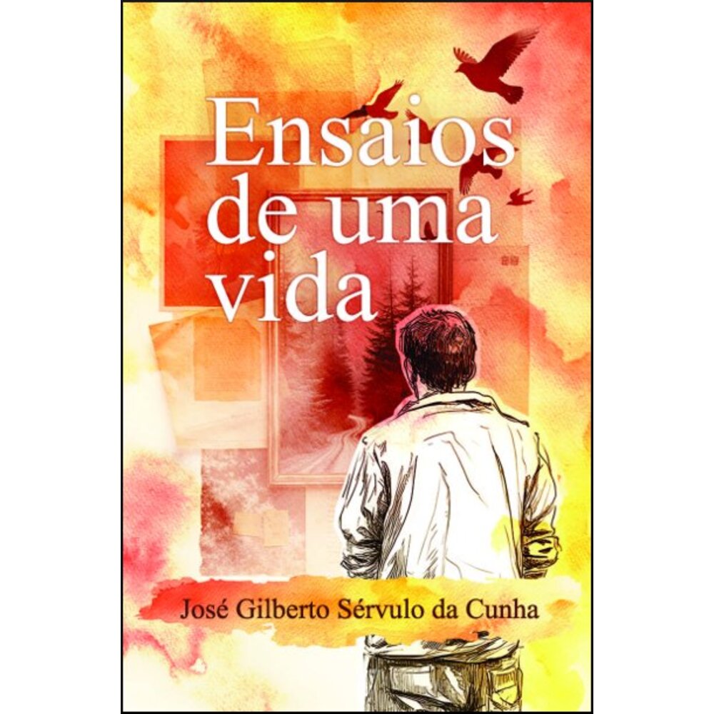 ENSAIOS DE UMA VIDA