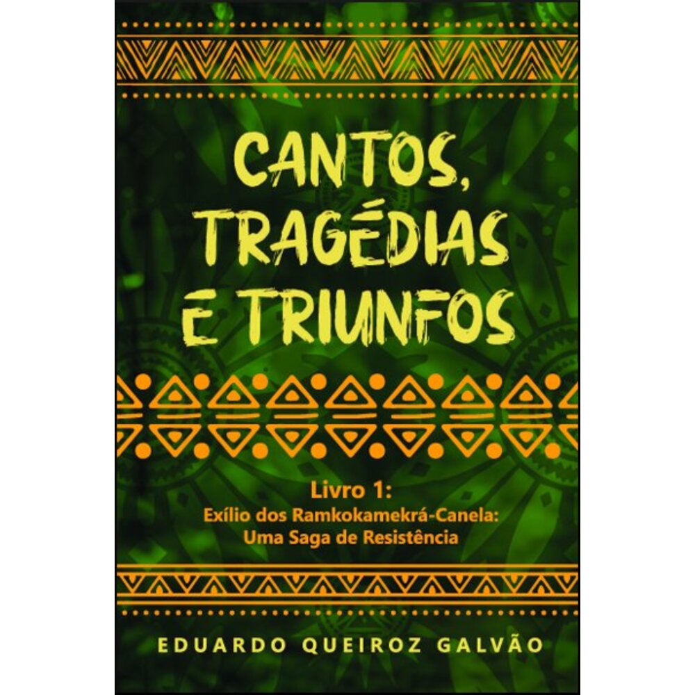 CANTOS, TRAGÉDIAS E TRIUNFOS: LIVRO 1