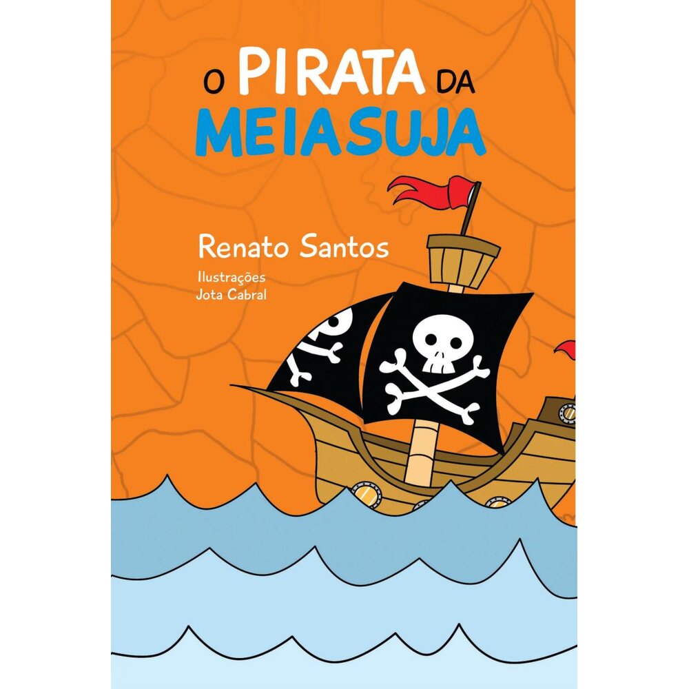 O PIRATA DA MEIA SUJA