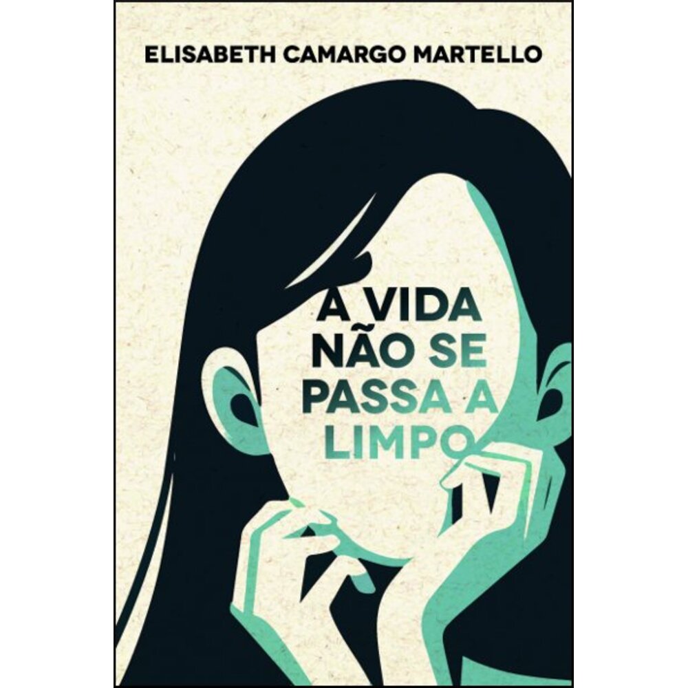 A VIDA NÃO SE PASSA A LIMPO