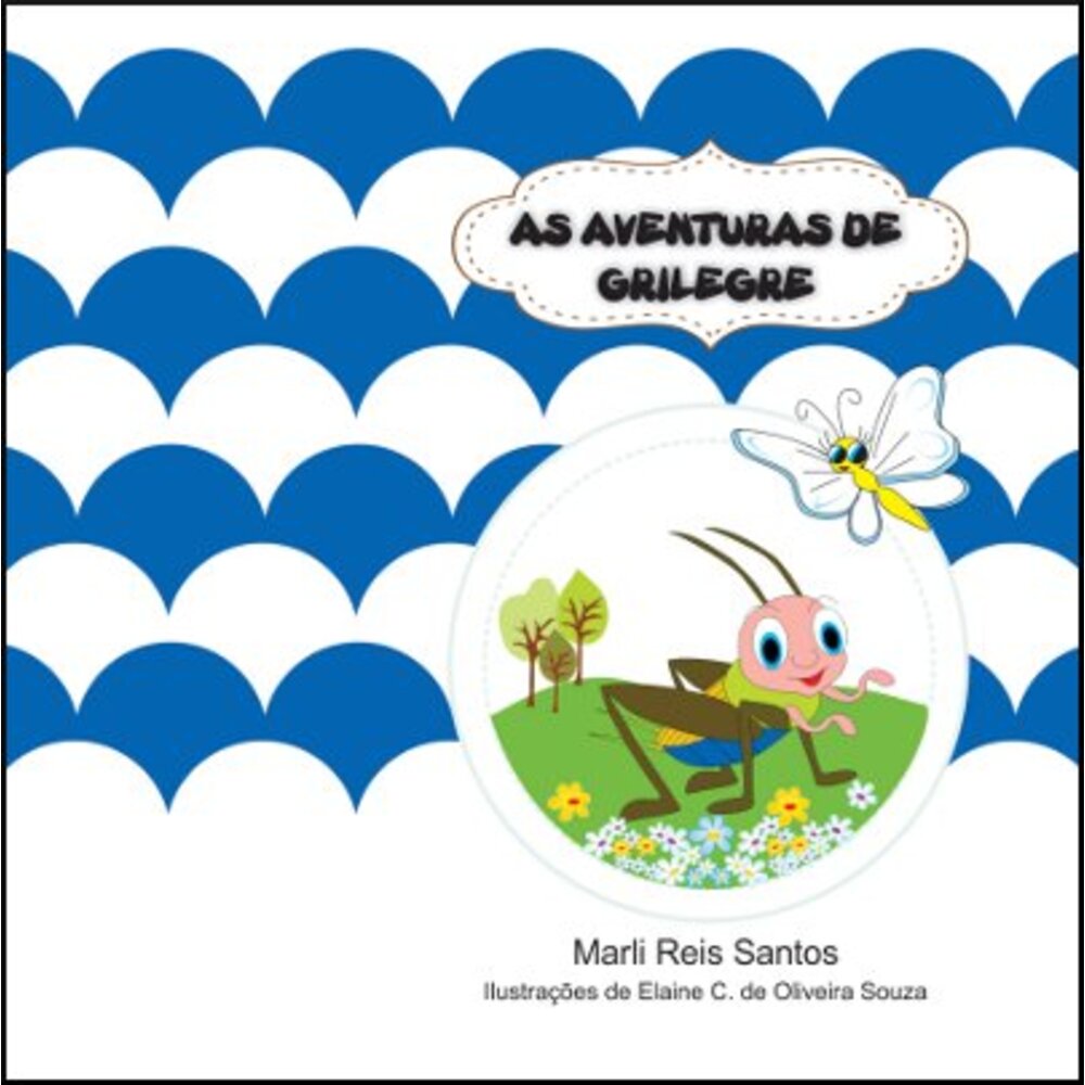 AS AVENTURAS DE GRILEGRE