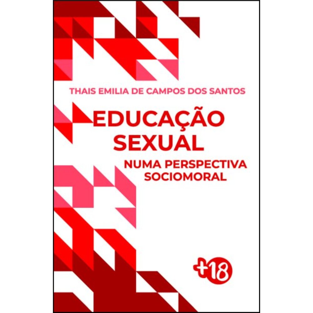 EDUCAÇÃO SEXUAL NUMA PERSPECTIVA SOCIOMORAL