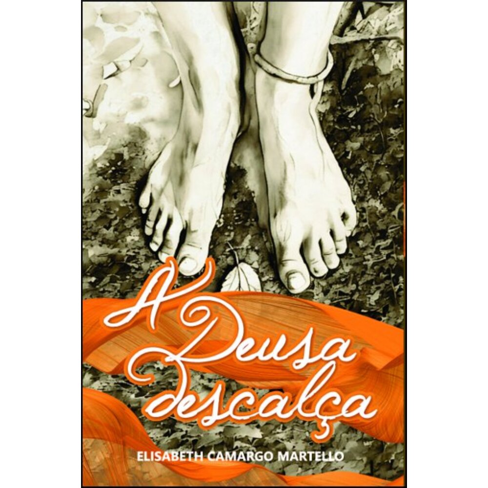 A DEUSA DESCALÇA