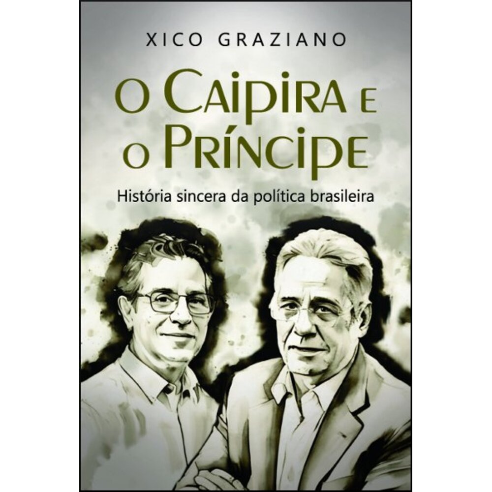 O CAIPIRA E O PRÍNCIPE