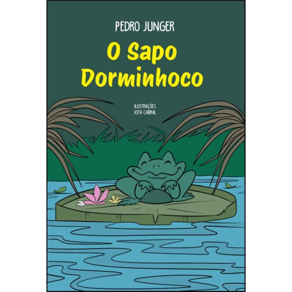 O SAPO DORMINHOCO
