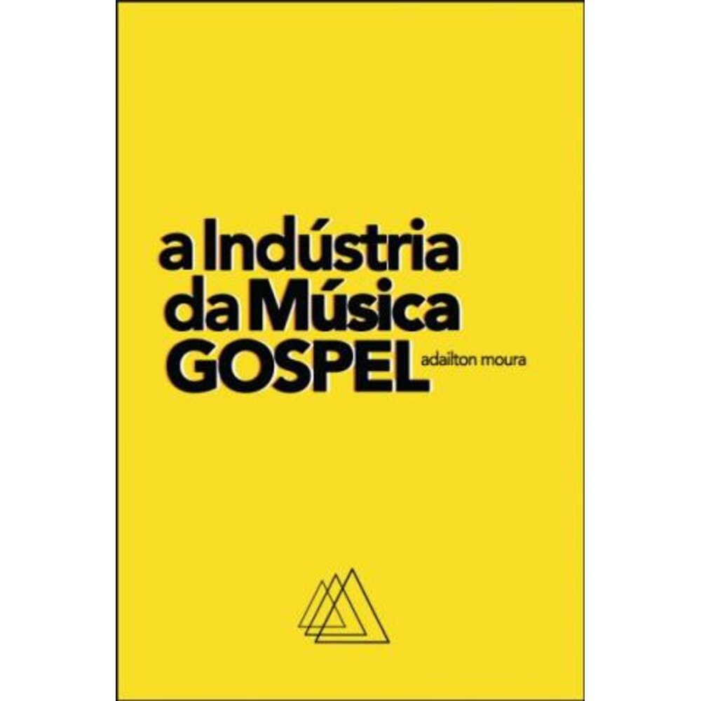 A INDÚSTRIA DA MÚSICA GOSPEL