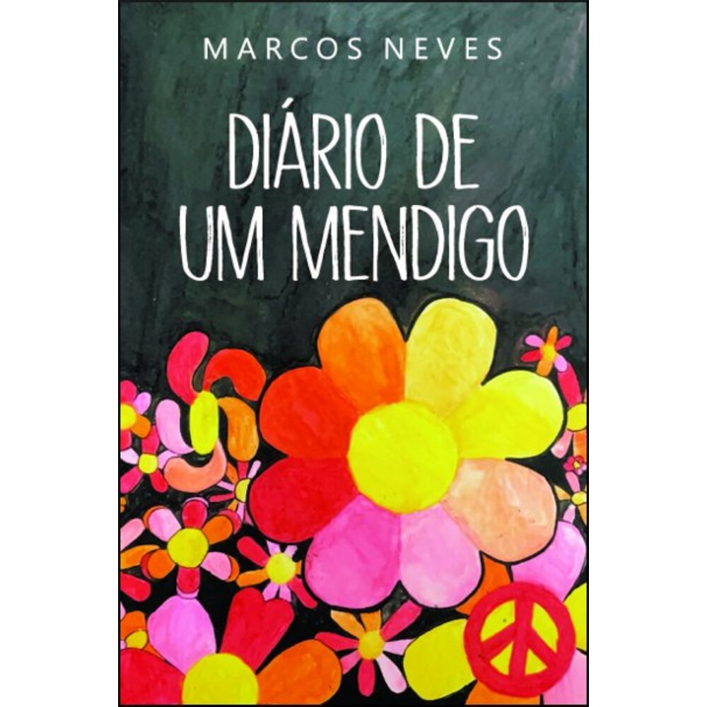 DIÁRIO DE UM MENDIGO