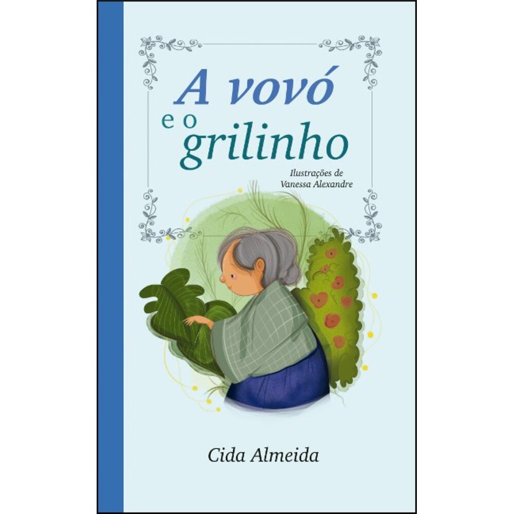 A VOVÓ E O GRILINHO