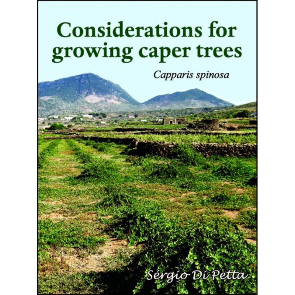 CONSIDERATIONS FOR GROWING CAPER TREES