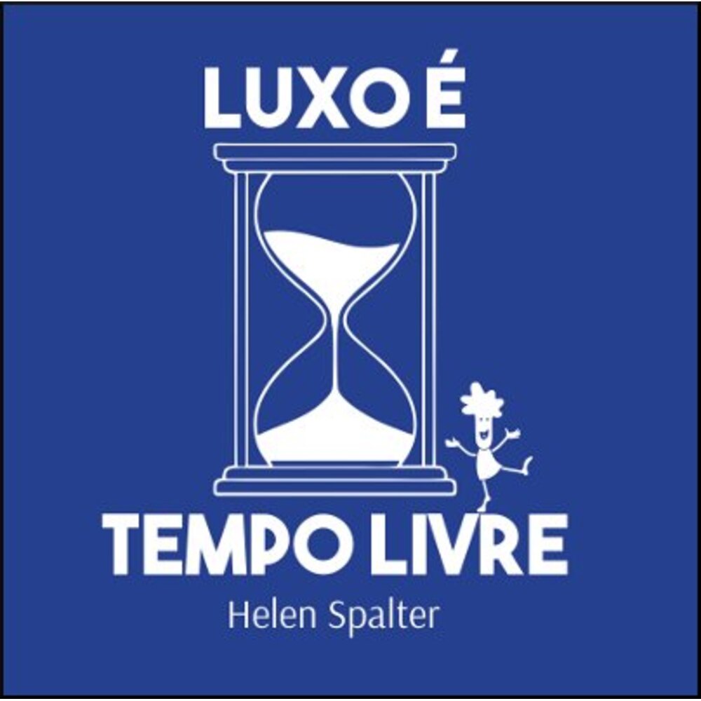 LUXO É TEMPO LIVRE