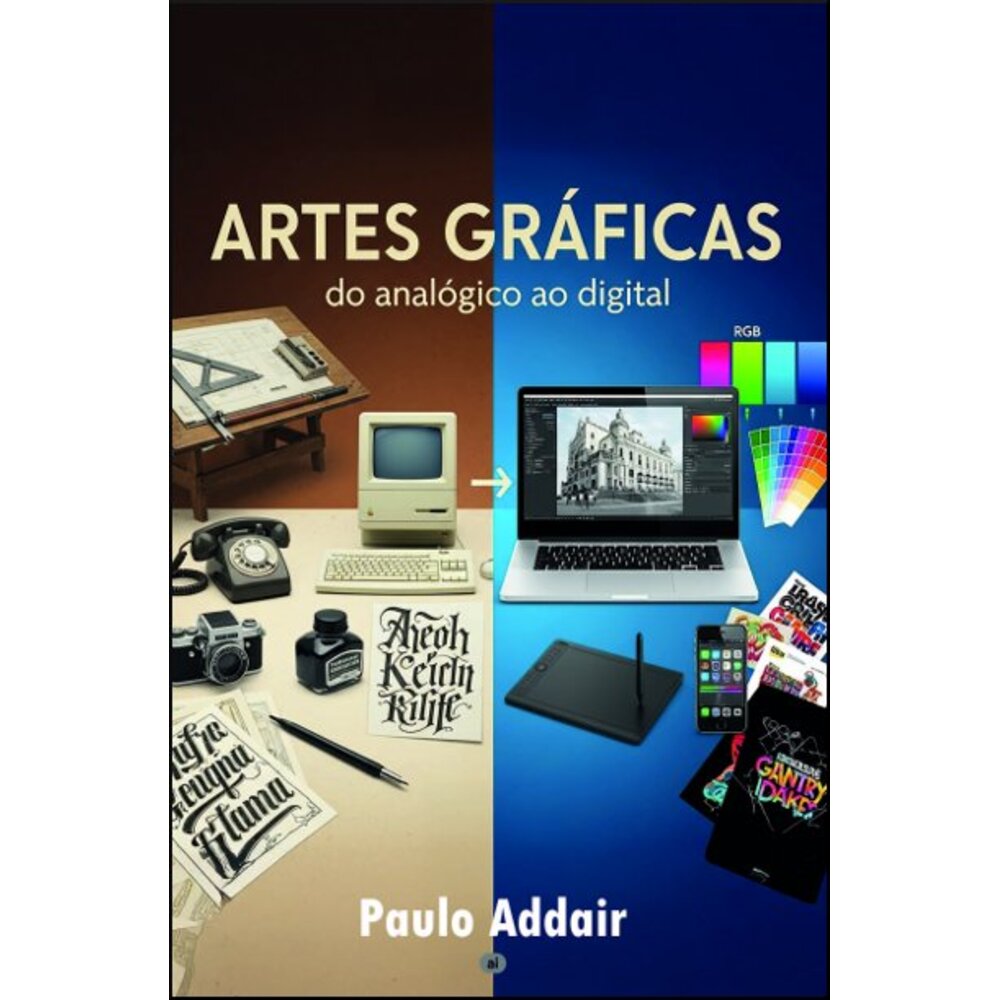 ARTES GRÁFICAS - DO ANALÓGICO AO DIGITAL