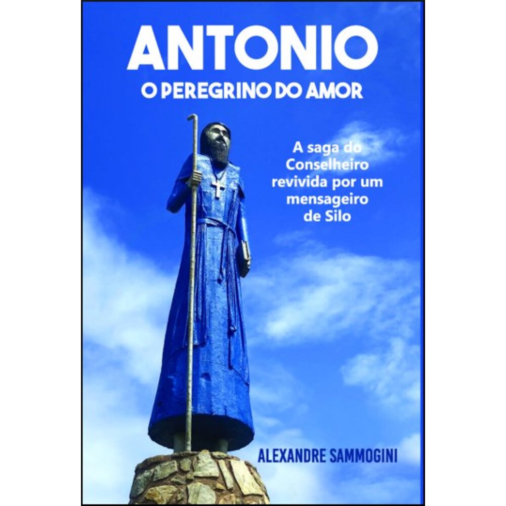 ANTONIO, O PEREGRINO DO AMOR