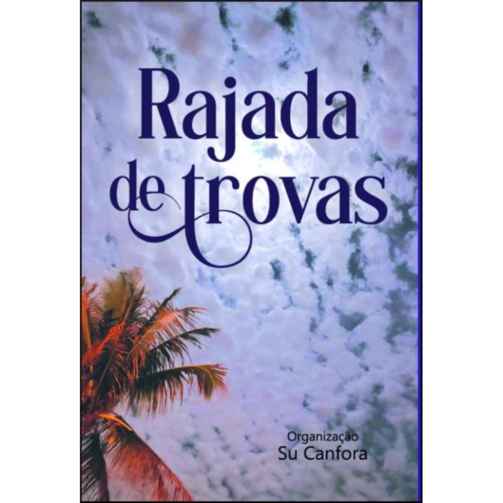 RAJADA DE TROVAS