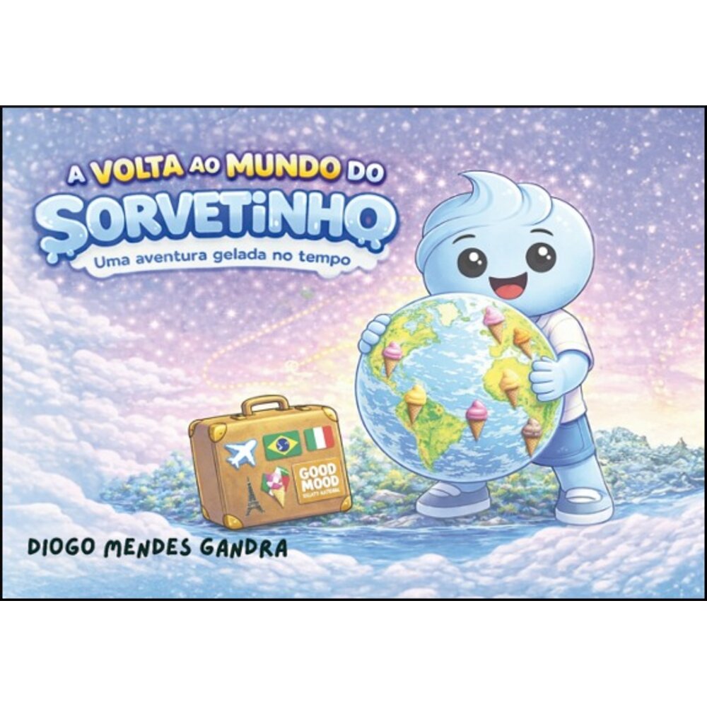 A VOLTA AO MUNDO DO SORVETINHO