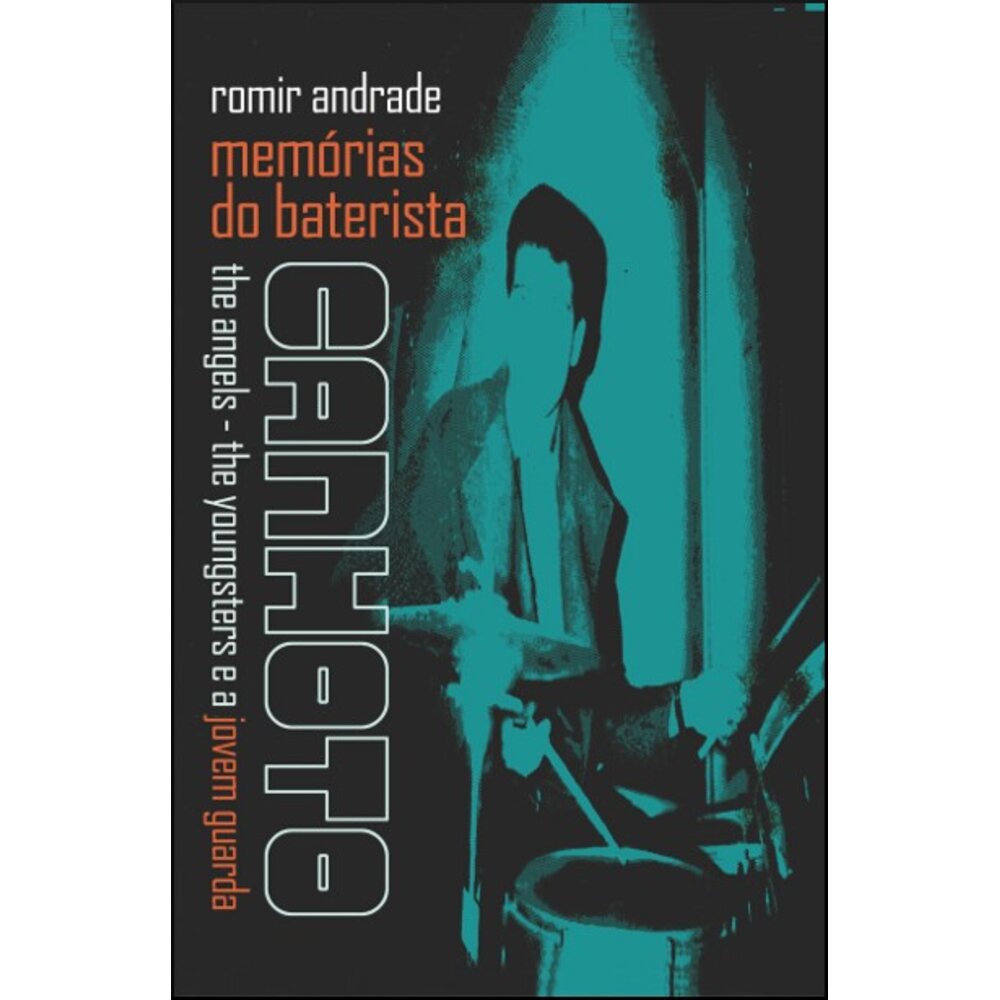 MEMÓRIAS DO BATERISTA CANHOTO