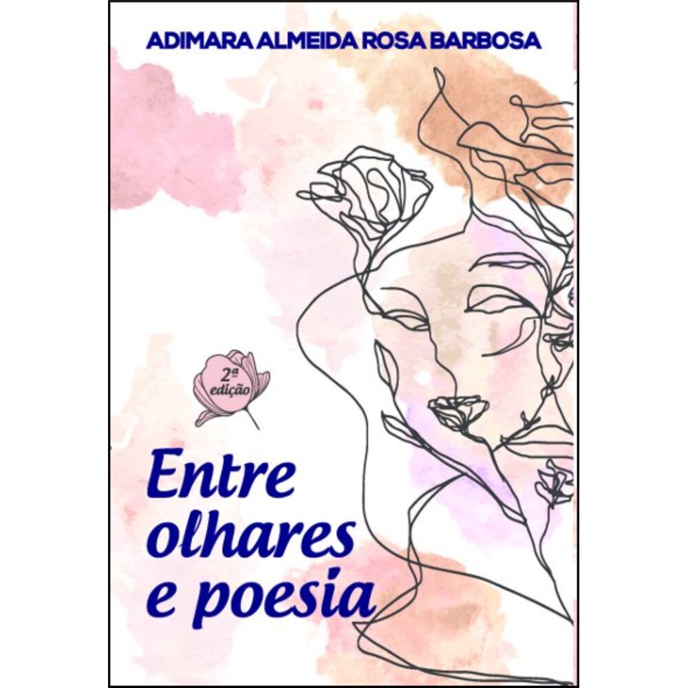 ENTRE OLHARES E POESIAS