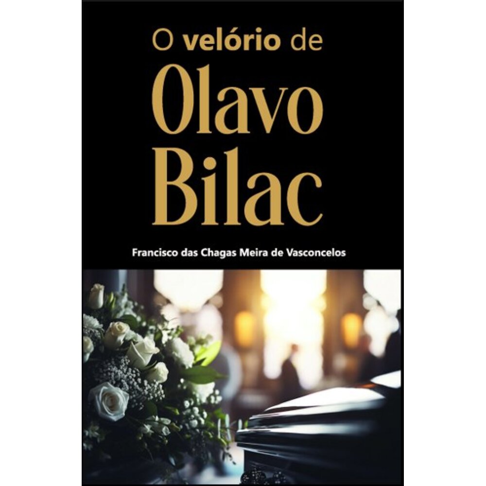 O VELÓRIO DE OLAVO BILAC