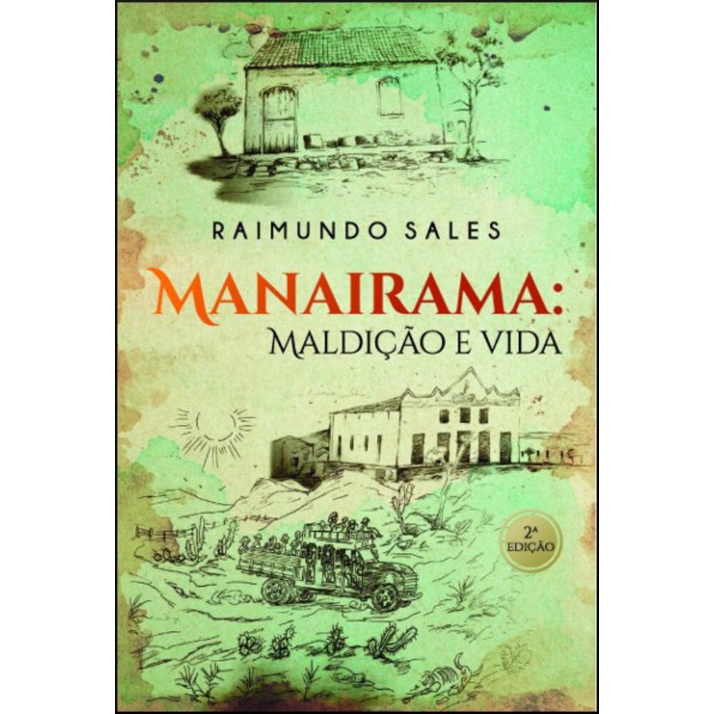 MANAIRAMA: MALDIÇÃO E VIDA
