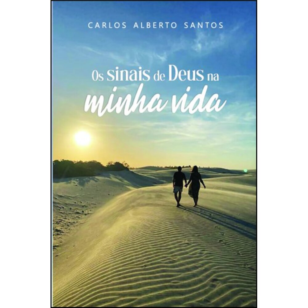 OS SINAIS DE DEUS NA MINHA VIDA