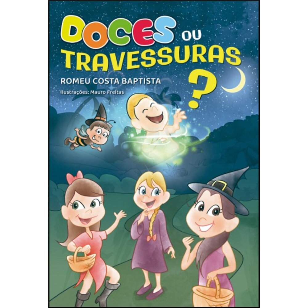 DOCES OU TRAVESSURAS?