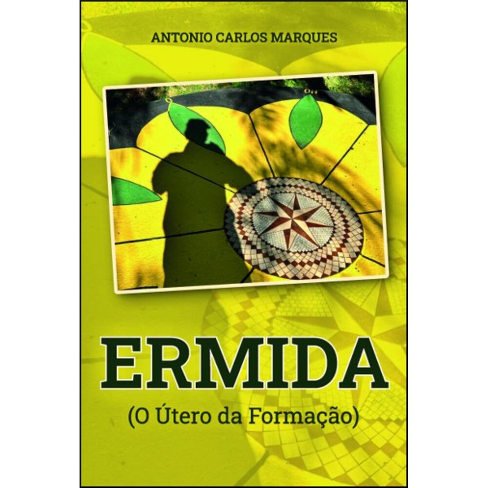 ERMIDA: (O ÚTERO DA FORMAÇÃO)