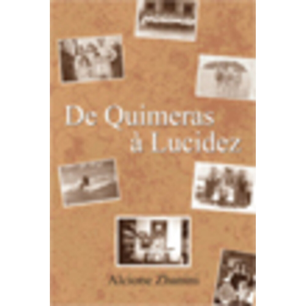 DE QUIMERAS À LUCIDEZ