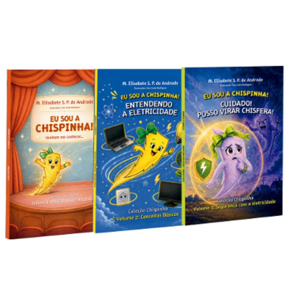 COLEÇÃO "EU SOU A CHISPINHA!" VOLUMES 1, 2 E 3