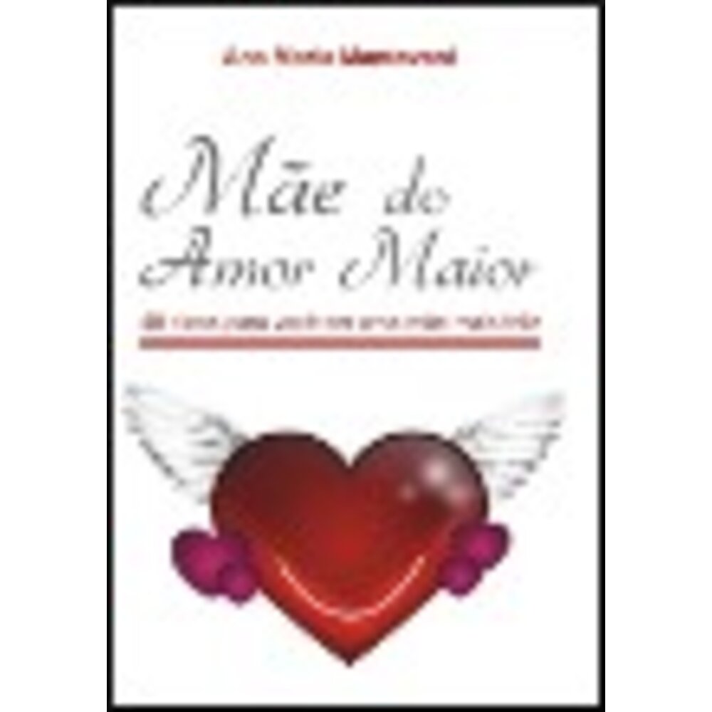 MÃE DO AMOR MAIOR
